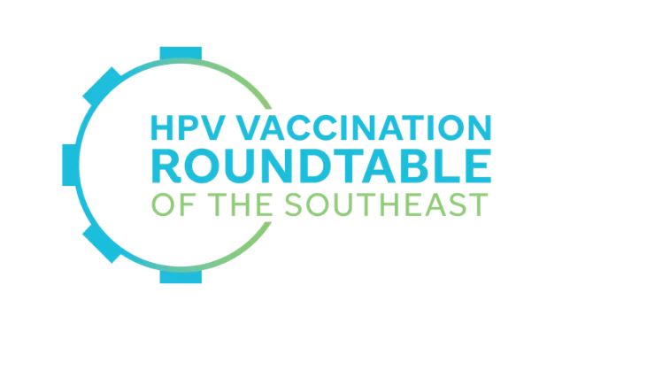 Get Involved with the HPV Vaccination Roundtable of the Southeast