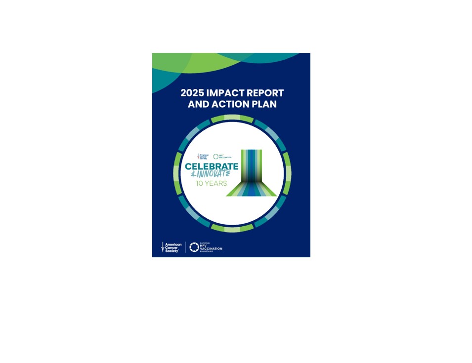 *NEW* ACS HPVRT Impact Report & Action Plan 2025