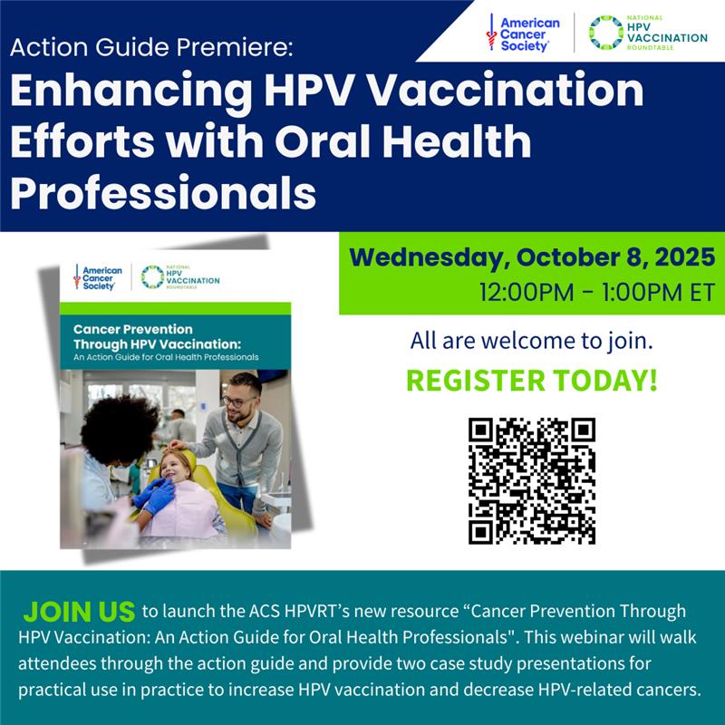 WEBINAR: ACS HPVRT Action Guide for Oral Health Professionals